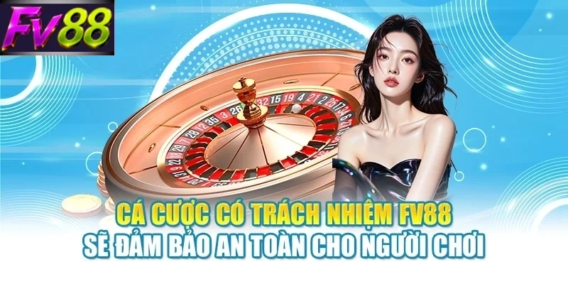 Cá Cược Có Trách Nhiệm FV88 - Hướng Dẫn Chơi An Toàn - SLOTCANVAS68 Cá Cược Có Trách Nhiệm FV88 - Hướng Dẫn Chơi An Toàn - SLOTCANVAS68