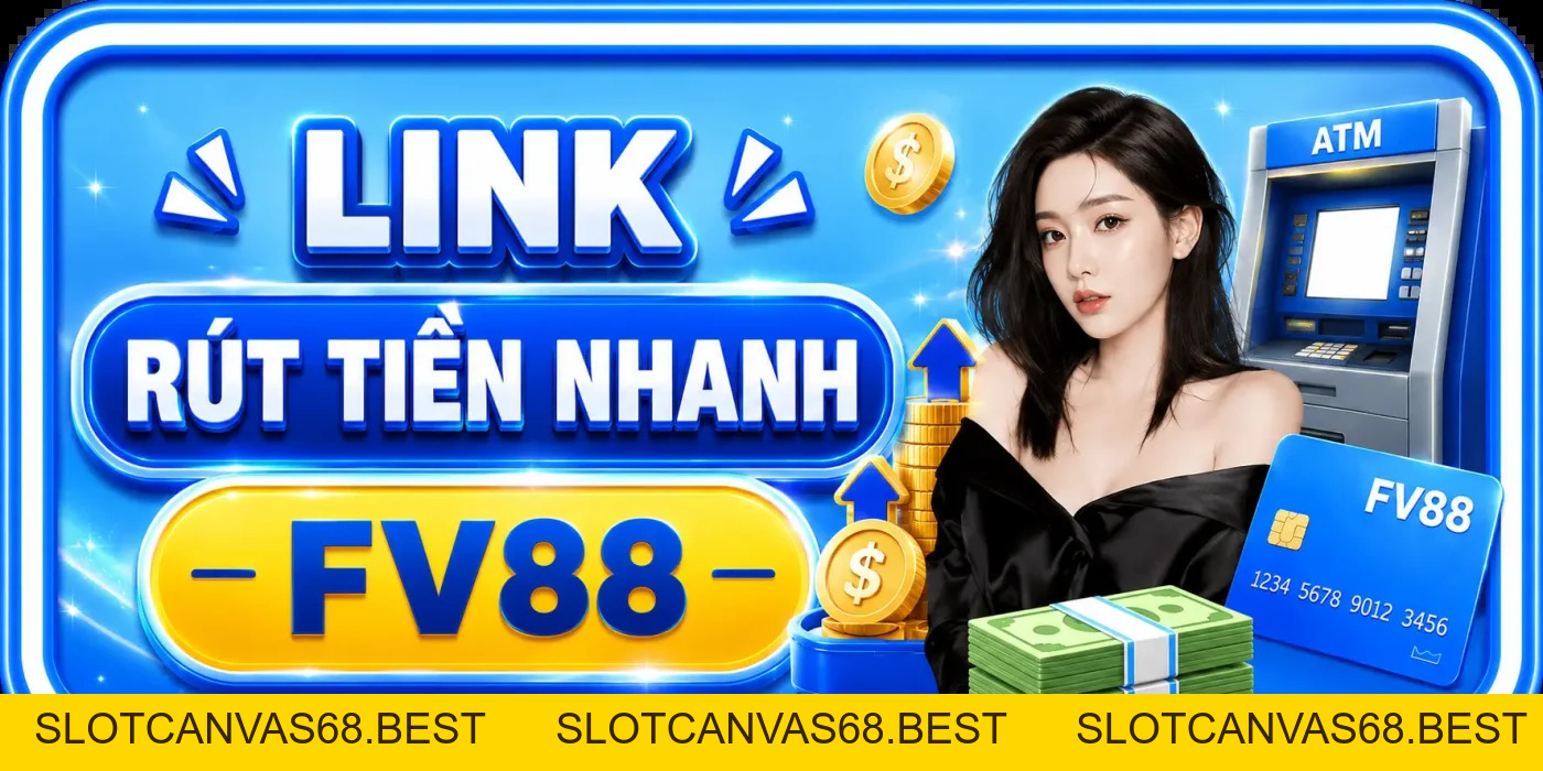 FV88 USSE [FIVE88] 🎖️ Link Truy Cập FV88.COM Bản LION LC36 T11/2026 Không Chặn - SLOTCANVAS68