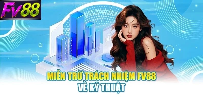 Miễn Trừ Trách Nhiệm FV88 - Nội Dung Giải Trí Mới 2026 - SLOTCANVAS68
