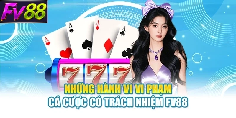 Cá Cược Có Trách Nhiệm FV88 - Hướng Dẫn Chơi An Toàn - SLOTCANVAS68 Cá Cược Có Trách Nhiệm FV88 - Hướng Dẫn Chơi An Toàn - SLOTCANVAS68