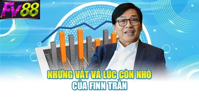 CEO Finn Trần FV88 - Top Những Thành Tựu Nổi Bật Nhất - SLOTCANVAS68