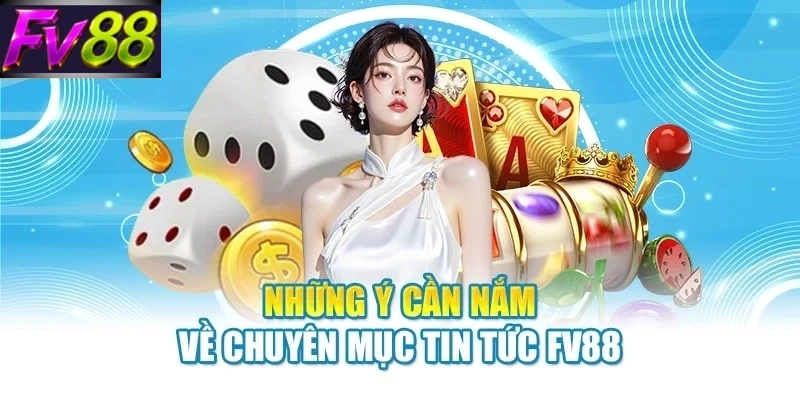 Tin Tức FV88 | Cập Nhật Xu Hướng Và Sự Kiện Mới Nhất - SLOTCANVAS68 Tin Tức FV88 | Cập Nhật Xu Hướng Và Sự Kiện Mới Nhất - SLOTCANVAS68