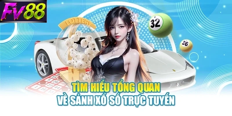 Xổ Số FV88 - Sảnh Game Trực Tuyến Được Yêu Thích Nhất - SLOTCANVAS68